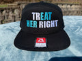 Treat Her Right (EAT HER) - Trucker hat